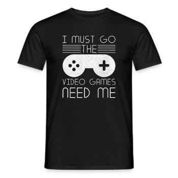 Must Go Videospiele brauchen mich Videospieler - Männer T-Shirt - Schwarz - Vorne - AI Model Male 178 light (178cm)