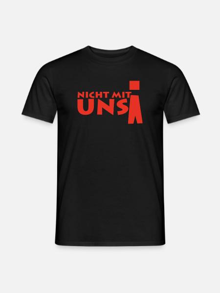 nicht mit uns! - Männer T-Shirt - Schwarz