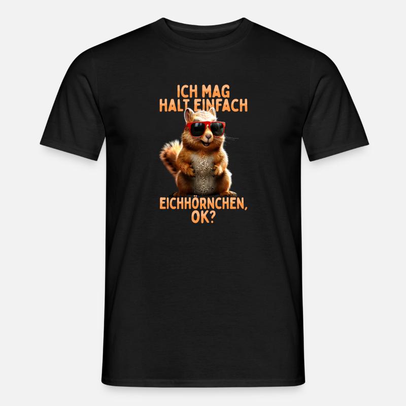 Squirrel I just like squirrels - Men's T-shirt - black