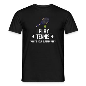 Je joue au tennis. Quel est votre superpouvoir ? - T-shirt homme - noir - Devant - AI Model Male 178 light (178cm)