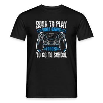 Born to gamble, forced to go to school, gaming - Men's T-Shirt - black - Front - AI Model Male 178 light (178cm)