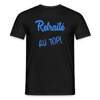 RETRAITE. RETRAITE. RETRAITEE. SENIOR. MAMIE. PAPY - T-shirt homme - noir - Devant - AI Model Male 178 light (178cm)