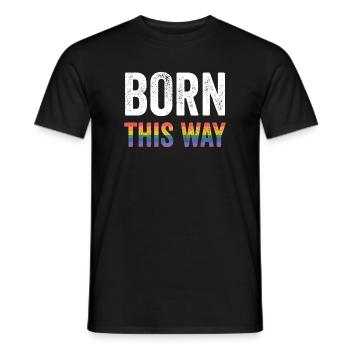 LGBT Pride Month - Born this way - Men's T-Shirt - black - Front - AI Model Male 178 light (178cm)