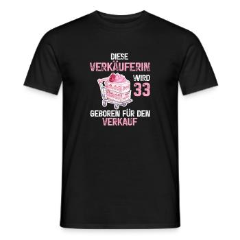 Verkäuferin 33 Geburtstag Beruf 33 Jahre Spruch - Männer T-Shirt - Schwarz - Vorne - AI Model Male 178 light (178cm)
