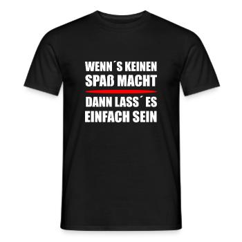 Wenn´s keinen Spaß macht  - Männer T-Shirt - Schwarz - Vorne - AI Model Male 178 light (178cm)