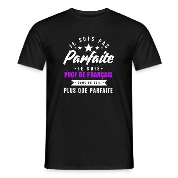 je suis prof de français plus que parfaite - T-shirt homme - noir - Devant - AI Model Male 178 light (178cm)