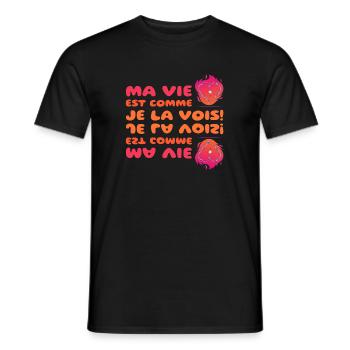 Ma vie est comme je la vois - T-shirt homme - noir - Devant - AI Model Male 178 light (178cm)