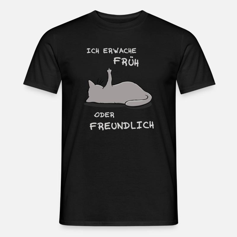 Ich erwache früh oder freundlich - Männer T-Shirt - Schwarz