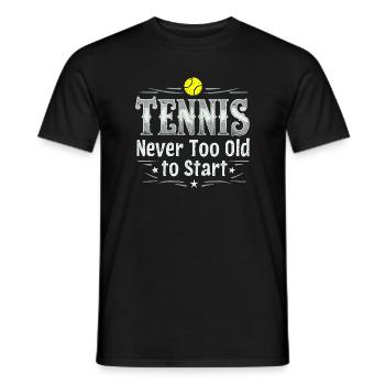 Tennis T-Shirt Never Too Old To Start - Men's T-Shirt - black - Front - AI Model Male 178 light (178cm)