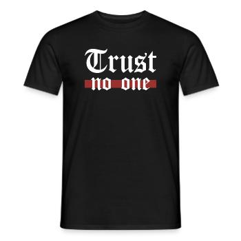 Trust No One Gothic Grunge Statement Spruch - Männer T-Shirt - Schwarz - Vorne - AI Model Male 178 light (178cm)