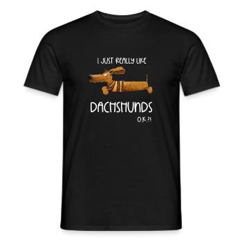 I Just Really Like Dachshunds Dackel Teckel - Men's T-Shirt - black - Front - AI Model Male 178 light (178cm)