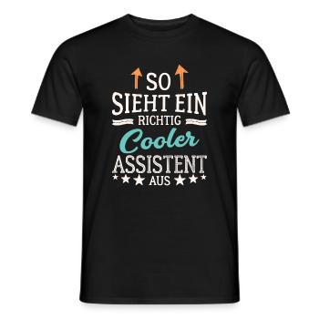 So sieht ein richtig cooler Assistent aus Helfer - Männer T-Shirt - Schwarz - Vorne - AI Model Male 178 light (178cm)