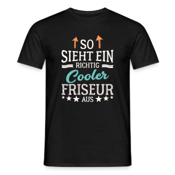 So sieht ein richtig cooler Friseur aus Coiffeur - Männer T-Shirt - Schwarz - Vorne - AI Model Male 178 light (178cm)
