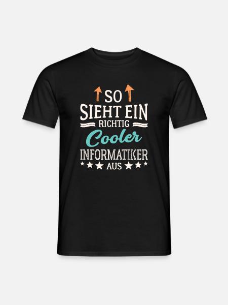 So sieht ein richtig cooler Informatiker aus - Männer T-Shirt - Schwarz
