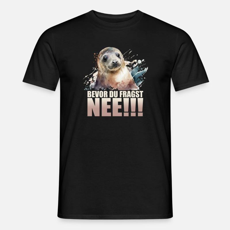 Bevor du fragst - Nee!!! - Männer T-Shirt - Schwarz