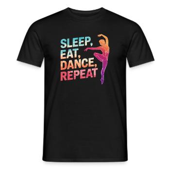 Sleep Eat Dance Repeat - Men's T-Shirt - black - Front - AI Model Male 178 light (178cm)