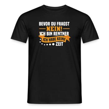Ich bin Rentner ich habe keine Zeit Geschenk - Männer T-Shirt - Schwarz - Vorne - AI Model Male 178 light (178cm)