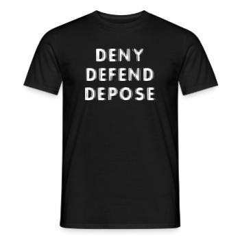 Deny Defend Depose - Men's T-Shirt - black - Front - AI Model Male 178 light (178cm)