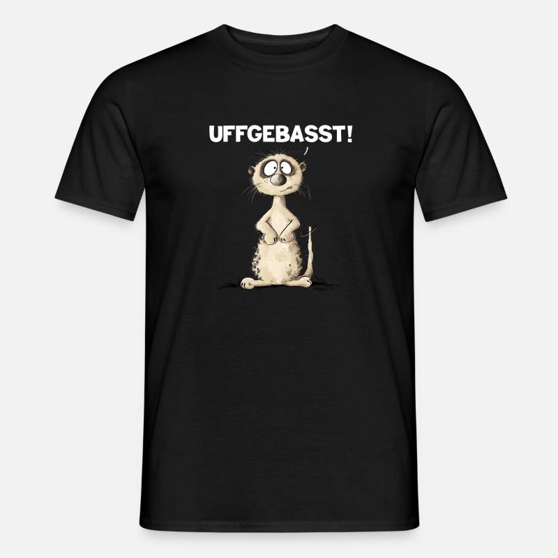 Drolliges Erdmännchen Hessisch Uffgebasst - Männer T-Shirt - Schwarz