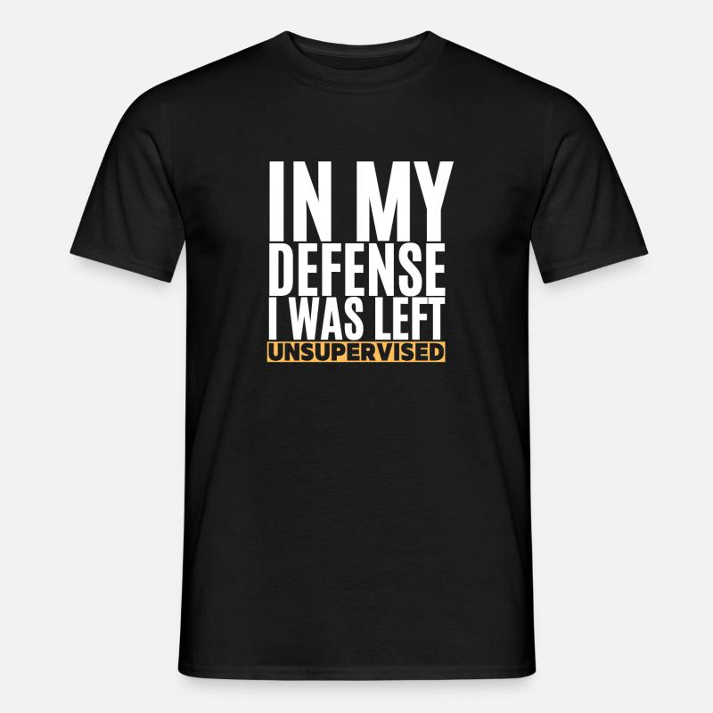 I Was Left Unsupervised - Männer T-Shirt - Schwarz