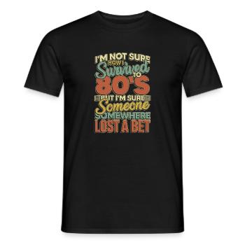 I m not sure how i survived to 80 s - Männer T-Shirt - Schwarz - Vorne - AI Model Male 178 light (178cm)