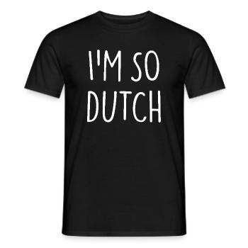 I'M SO DUTCH Holland Niederlande - Männer T-Shirt - Schwarz - Vorne - AI Model Male 178 light (178cm)