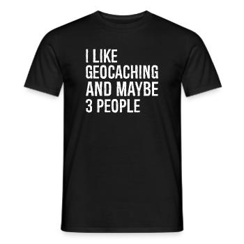 I like geocaching and maybe 3 people - Men's T-Shirt - black - Front - AI Model Male 178 light (178cm)
