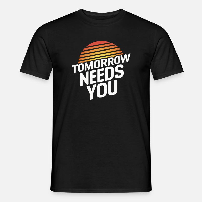 Die Zukunft braucht Sie - Männer T-Shirt - Schwarz