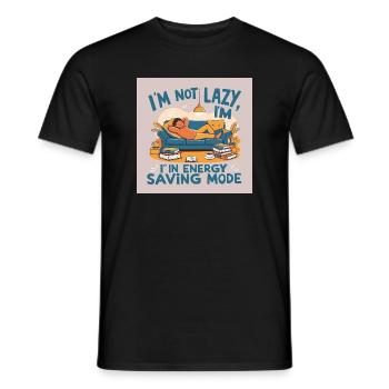 I´m not lazy i am in energy saving mode - Männer T-Shirt - Schwarz - Vorne - AI Model Male 178 light (178cm)