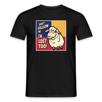 Sheep "Don t follow me - i m lost too!" - Men's T-Shirt - black - Front - AI Model Male 178 light (178cm)