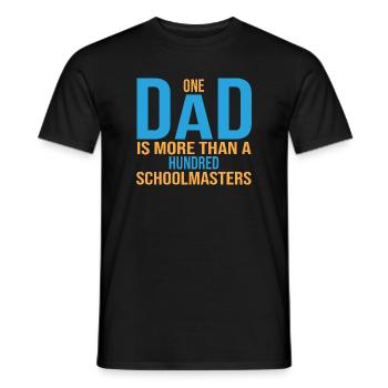 Ein Dad ist mehr als hunderte an Schulmeistern - Männer T-Shirt - Schwarz - Vorne - AI Model Male 178 light (178cm)