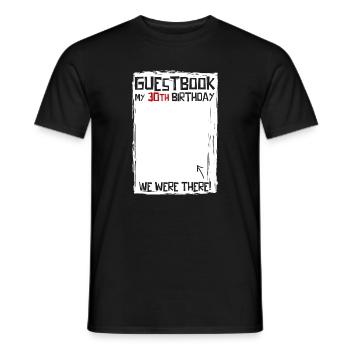 30 years | 30th Birthday | Funny Guestbook - Men's T-Shirt - black - Front - AI Model Male 178 light (178cm)