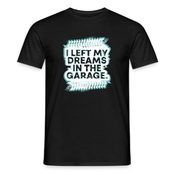 J’ai laissé mes rêves dans le cadeau fanatique de voiture de garage - T-shirt homme - noir - Devant - AI Model Male 178 light (178cm)