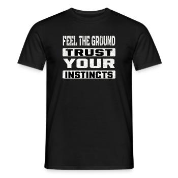 trust your instincts - Männer T-Shirt - Schwarz - Vorne - AI Model Male 178 light (178cm)