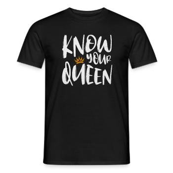 Know Your Queen - Männer T-Shirt - Schwarz - Vorne - AI Model Male 178 light (178cm)