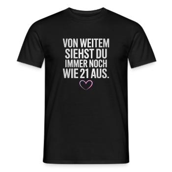 De loin, tu as l’air d’avoir 21 ans d’une fête d’anniversaire - T-shirt homme - noir - Devant - AI Model Male 178 light (178cm)