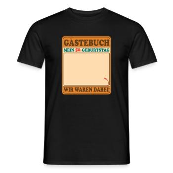 Guestbook My 50th Birthday - We were there! - Men's T-Shirt - black - Front - AI Model Male 178 light (178cm)