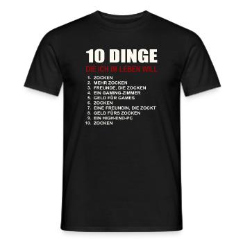 Gaming 10 Things I Want Gamer Games Gamer - Men's T-Shirt - black - Front - AI Model Male 178 light (178cm)