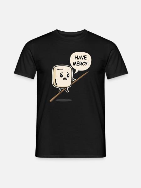 Süßer Marshmallow sagt - Have Mercy! - Männer T-Shirt - Schwarz