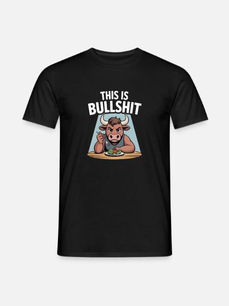 This Is Bullshit Salad Edition - Men's T-Shirt - black
