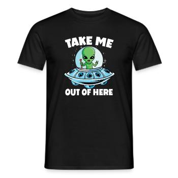 Alien in Space avec Take Me Out of Here - T-shirt homme - noir - Devant - AI Model Male 178 light (178cm)