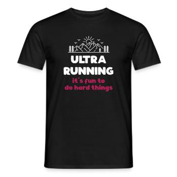Ultra Running - It's Fun to Do Hard Things - Men's T-Shirt - black - Front - AI Model Male 178 light (178cm)