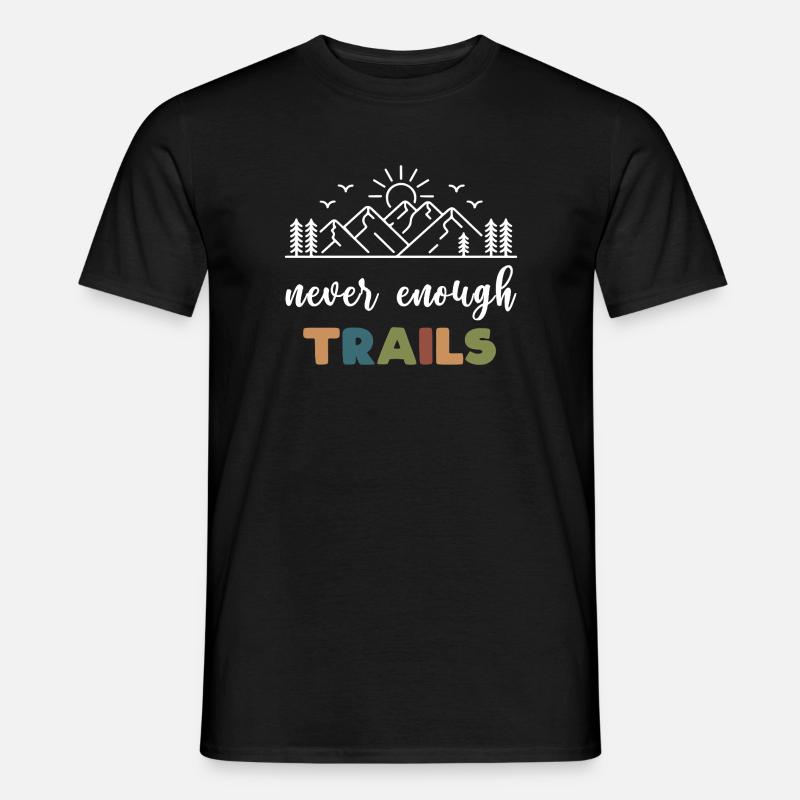 Trail Running - Never Enough Trails - Men's T-Shirt - black