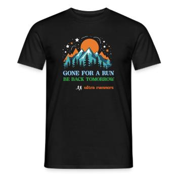 Zum Laufen gegangen – Bin morgen wieder da – Ultraläufer - Männer T-Shirt - Schwarz - Vorne - AI Model Male 178 light (178cm)