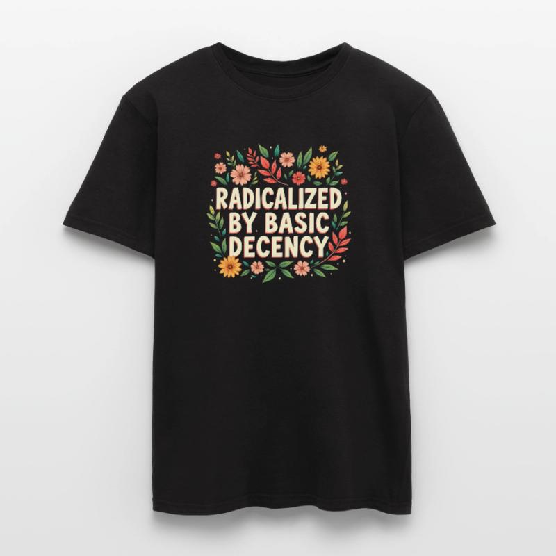 Radicalized by basic decency Men's T-Shirt