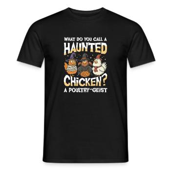  What Do You Call A Haunted Chicken A Poultry - Männer T-Shirt - Schwarz - Vorne - AI Model Male 178 light (178cm)