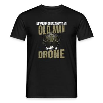 Old Man with a Drone Drone Saying - Men's T-Shirt - black - Front - AI Model Male 178 light (178cm)