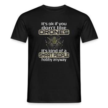 I'ts ok if you don't like drones - Männer T-Shirt - Schwarz - Vorne - AI Model Male 178 light (178cm)