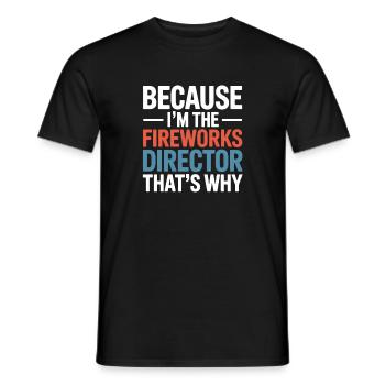 Parce que je suis le directeur des feux d’artifice du 4 juillet - T-shirt homme - noir - Devant - AI Model Male 178 light (178cm)