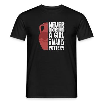 Unterschätze Niemals Ein Mädchen Das Töpfern Macht - Männer T-Shirt - Schwarz - Vorne - AI Model Male 178 light (178cm)